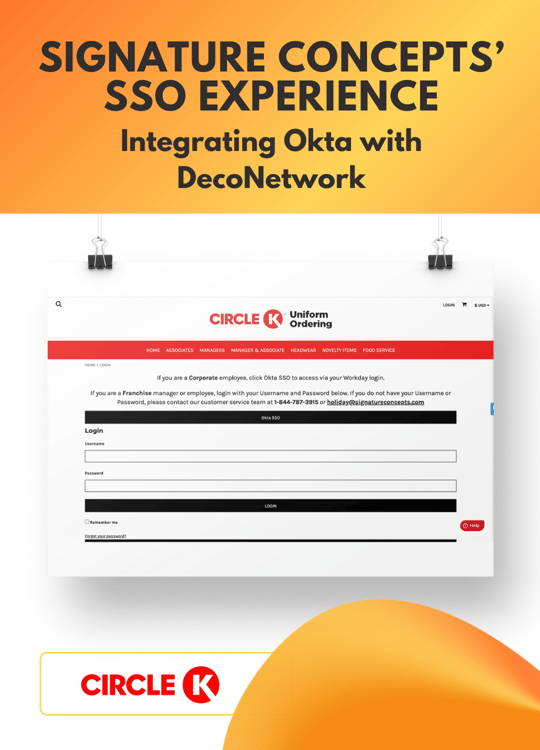 Promotional image for Circle K's SSO experience highlights seamless IT infrastructure integration with Okta and DecoNetwork. Displays a login screen featuring the Circle K logo and contact details for login assistance, set against an orange and yellow gradient background design.